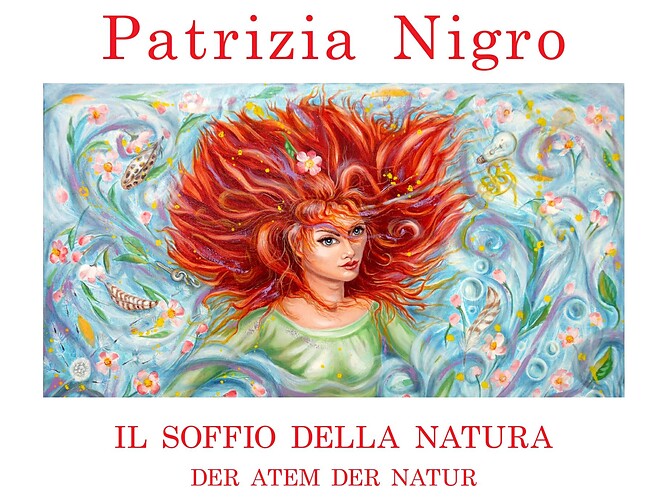 Personalausstellung - Patrizia Nigro - Der Atem der Natur