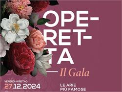 Meran erleben 2024: Operetta, il Gala  „kleinen Oper“