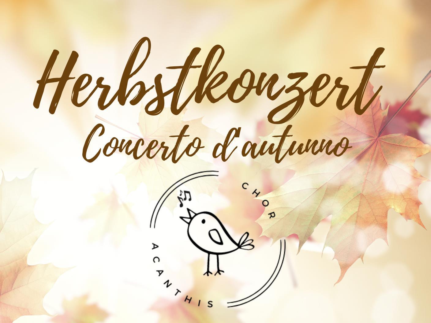 Herbstkonzert - "Chor Acanthis"