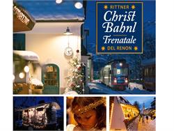 Rittner Christbahnl - Christmas Train Market