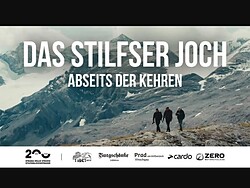 Filmpremiere - Das Stilfser Joch-Abseits der Kehren